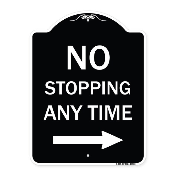 Signmission No Stopping Anytime W/ Arrow Right Heavy-Gauge Aluminum Architectural Sign, 24" x 18", BW-1824-23583 A-DES-BW-1824-23583 - main